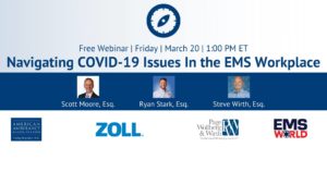 Free Webinar: Navigating COVID-19 Issues in the EMS Workplace