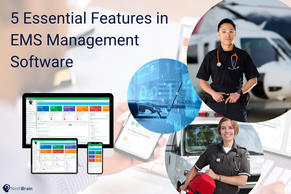 5 Essential Features in EMS Management Software